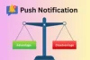 Advantages and Disadvantages of Push Notifications for Beginners - Post Thumbnail