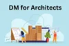 Digital Marketing for Architects - Boost Your Design Business in 2026 - Post Thumbnail