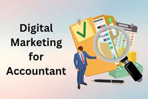 Grow Faster With Digital Marketing for Accountants in 2026