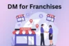 Digital Marketing for Franchises That Attracts Customers - Post Thumbnail