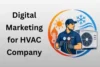 Digital Marketing for HVAC Companies - Increase Your Service Calls - Post Thumbnail
