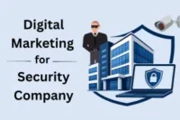 Digital Marketing for Security Companies – Boost Your Leads in 2026
