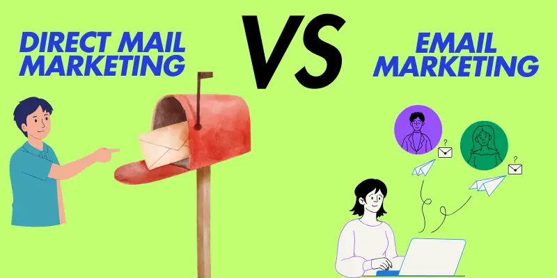 Direct Mail Marketing vs Email Marketing Comparison