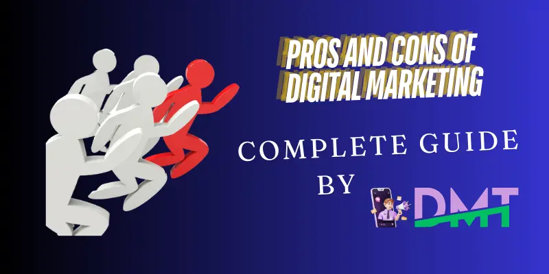 Digital Marketing Pros and Cons