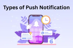 Types of Push Notifications: Complete Beginner Guide