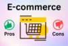 Advantages and Disadvantages of E-commerce: Beginner’s Guide - Post Thumbnail