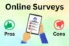 Main Advantages and Disadvantages of Online Surveys in 2026 - Post Thumbnail