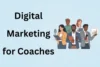 Best Digital Marketing for Coaches to Get Clients in 2026 - Post Thumbnail