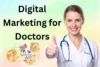 Digital Marketing for Doctors: Tips to Grow Your Clinic - Post Thumbnail