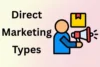 Beginner’s Guide to the Most Effective Types of Direct Marketing - Post Thumbnail