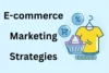 Top Ecommerce Marketing Strategies for Conversions & Traffic - Post Thumbnail