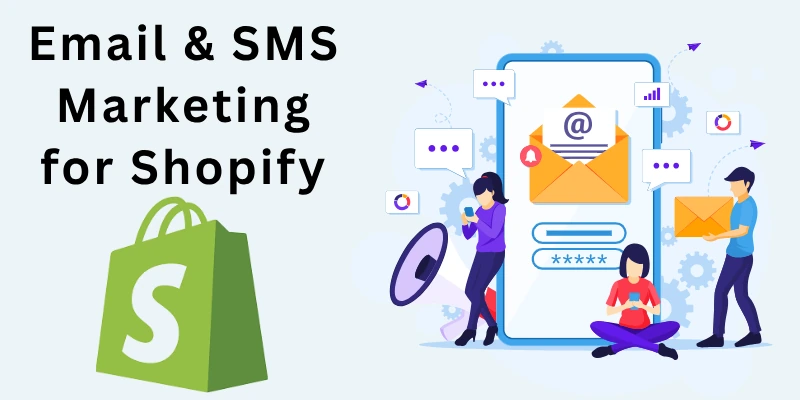 Email And Sms Marketing For Shopify Email &Amp; Sms Marketing For Shopify