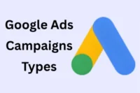 Google Ads Campaigns Types – Complete Beginner Guide