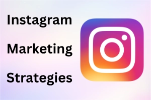 Easy Steps to Success with Instagram Marketing Strategies