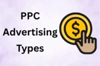 Easy Guide to Types of PPC Advertising for Beginners