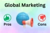 Advantages and Disadvantages of Global Marketing: Beginner's Guide - Post Thumbnail