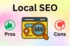 Pros and Cons of Local SEO - Local Search Strategies - Post Thumbnail