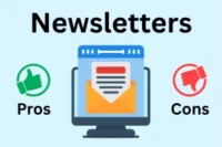 Advantages and Disadvantages of Newsletter – Grow Your Audience