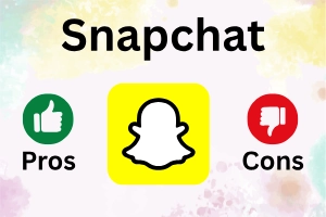 Pros and Cons of Snapchat – Streaks, Privacy, and Features
