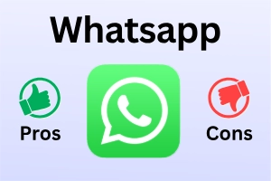 Advantages and Disadvantages of WhatsApp
