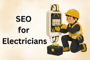 SEO for Electricians: Tips to Improve Google Rankings