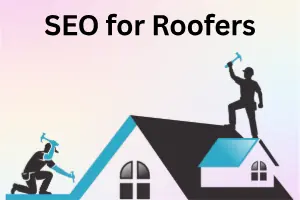 SEO for Roofers: How to Attract More Local Customers 