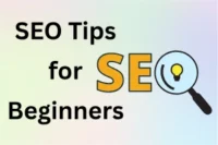 SEO Tips: Easy & Practical Guide to Ranking Higher on Google