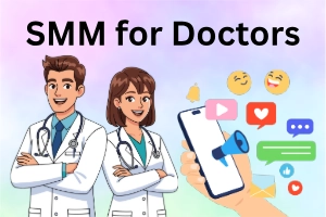 Social Media Marketing for Doctors – Get More Patients Easily
