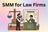 Social Media Marketing for Law Firms: Easy Guide to Get Clients Online - Post Thumbnail